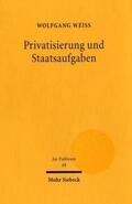 Weiß |  Privatisierung und Staatsaufgaben | Buch |  Sack Fachmedien