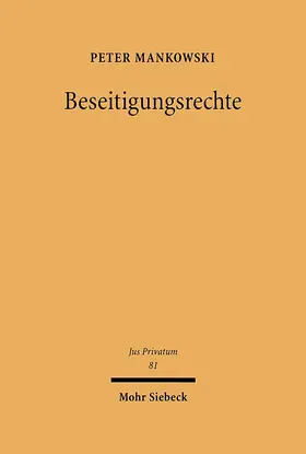 Mankowski | Beseitigungsrechte | Buch | 978-3-16-147794-2 | sack.de