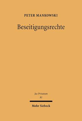 Mankowski | Mankowski, P: Beseitigungsrechte | Buch | sack.de