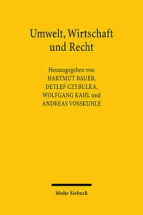 Bauer / Kahl / Voßkuhle |  Umwelt, Wirtschaft und Recht | Buch |  Sack Fachmedien
