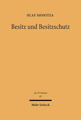 Sosnitza |  Besitz und Besitzschutz | Buch |  Sack Fachmedien