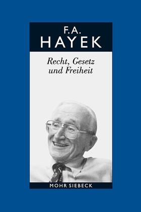 Hayek / Vanberg |  Recht, Gesetz und Freiheit | Buch |  Sack Fachmedien