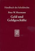 Heermann |  Geld und Geldgeschäfte | Buch |  Sack Fachmedien