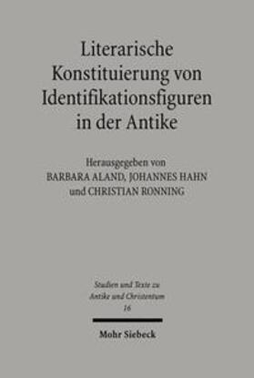 Hahn / Aland / Ronning | Literarische Konstituierung von Identifikationsfiguren in de | Buch | 978-3-16-147982-3 | sack.de