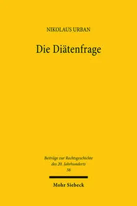 Nörr / Urban / Rückert |  Die Diätenfrage | Buch |  Sack Fachmedien