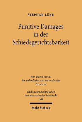 Lüke | Punitive Damages in der Schiedsgerichtsbarkeit | Buch | 978-3-16-148123-9 | sack.de