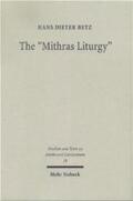 Betz |  The "Mithras Liturgy" | Buch |  Sack Fachmedien