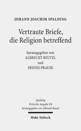 Spalding / Beutel / Prause |  Kritische Ausgabe | Buch |  Sack Fachmedien