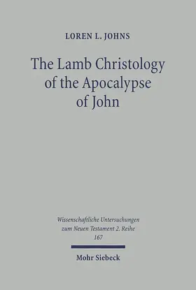 Johns | The Lamb Christology of the Apocalypse of John | Buch | 978-3-16-148164-2 | www.sack.de
