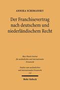 Schimansky |  Der Franchisevertrag nach deutschem und niederländischem Recht | Buch |  Sack Fachmedien