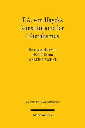 Pies / Leschke |  F.A. von Hayeks konstitutioneller Liberalismus | Buch |  Sack Fachmedien