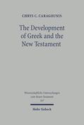 Caragounis |  The Development of Greek and the New Testament | Buch |  Sack Fachmedien