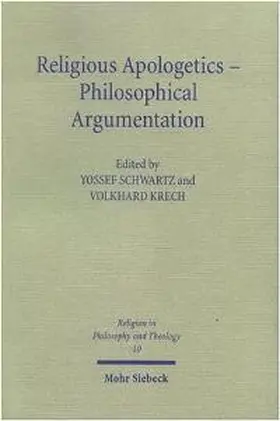 Schwartz / Krech |  Religious Apologetics - Philosophical Argumentation | Buch |  Sack Fachmedien