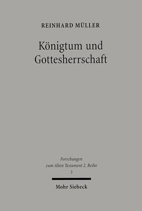 Müller / Janowski / Smith |  Königtum und Gottesherrschaft | Buch |  Sack Fachmedien