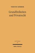 Körber |  Körber, T: Grundfreiheiten und Privatrecht | Buch |  Sack Fachmedien
