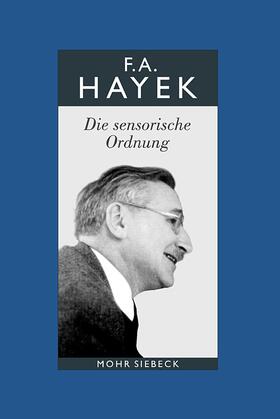 Hayek / Bosch / Streit | Die sensorische Ordnung | Buch | 978-3-16-148379-0 | sack.de