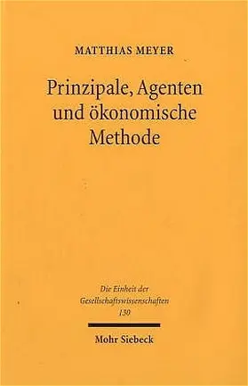 Meyer |  Prinzipale, Agenten und ökonomische Methode | Buch |  Sack Fachmedien
