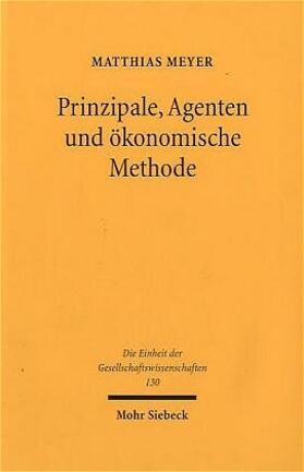 Meyer | Prinzipale, Agenten und ökonomische Methode | Buch | 978-3-16-148391-2 | sack.de