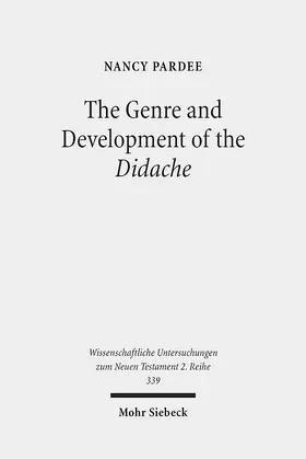 Pardee | The Genre and Development of the Didache | Buch | 978-3-16-148398-1 | sack.de
