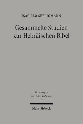 Seeligmann / Blum |  Gesammelte Studien zur Hebräischen Bibel | Buch |  Sack Fachmedien