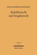 Bultmann |  Beihilfenrecht und Vergaberecht | Buch |  Sack Fachmedien