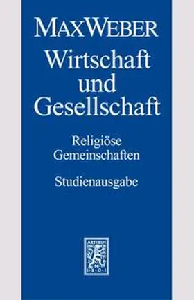 Kippenberg / Schilm / Niemeier |  Max Weber-Studienausgabe | Buch |  Sack Fachmedien