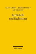 Hopt / Kulms / von Hein |  Rechtshilfe und Rechtsstaat | Buch |  Sack Fachmedien