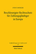 Mossler |  Beschleunigter Rechtsschutz für Zahlungsgläubiger in Europa | Buch |  Sack Fachmedien