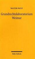 Pauly |  Grundrechtslaboratorium Weimar | Buch |  Sack Fachmedien