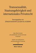 Basedow / Scherpe |  Transsexualität, Staatsangehörigkeit und internationales Privatrecht | Buch |  Sack Fachmedien