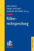 Menzel / Pierlings / Hoffmann |  Völkerrechtsprechung | Buch |  Sack Fachmedien