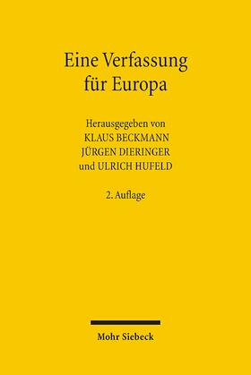 Beckmann / Dieringer / Hufeld | Verfassung f. Europa | Buch | 978-3-16-148542-8 | sack.de