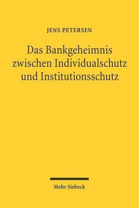 Petersen | Petersen, J: Bankgeheimnis | Buch | 978-3-16-148543-5 | sack.de