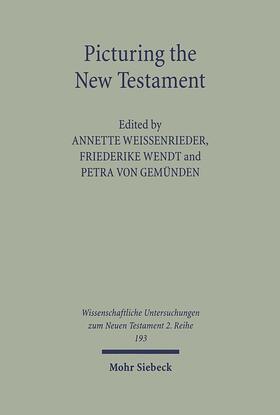 Weissenrieder / Gemünden | Picturing the New Testament | Buch | 978-3-16-148574-9 | sack.de