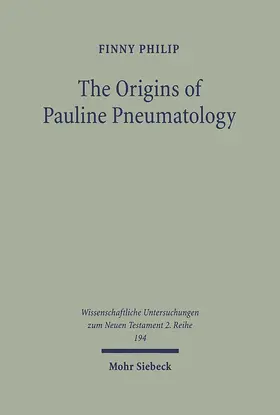 Philip |  The Origins of Pauline Pneumatology | Buch |  Sack Fachmedien