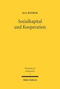 Riemer / Theurl |  Sozialkapital und Kooperation | Buch |  Sack Fachmedien
