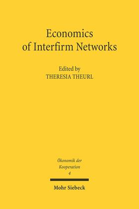 Theurl | Economics of Interfirm Networks | Buch | 978-3-16-148601-2 | sack.de