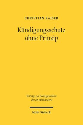 Kaiser | Kündigungsschutz ohne Prinzip | Buch | sack.de