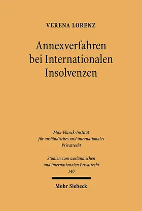 Lorenz |  Annexverfahren bei Internationalen Insolvenzen | Buch |  Sack Fachmedien