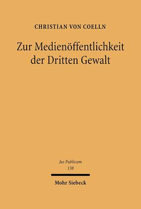 von Coelln | Coell, C: Zur Medienöffentlichkeit 3. Gewalt | Buch | 978-3-16-148661-6 | sack.de