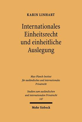 Linhart | Internationales Einheitsrecht und einheitliche Auslegung | Buch | 978-3-16-148681-4 | sack.de