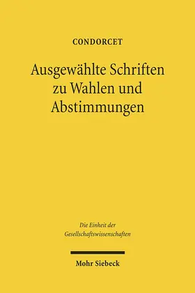 Condorcet / Zintl / Behnke |  Ausgewählte Schriften zu Wahlen und Abstimmungen | Buch |  Sack Fachmedien