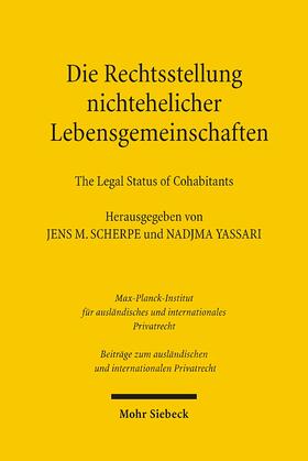 Scherpe / Yassari | Rechtsstellung nichtehelicher Lebensgemeinschaften | Buch | 978-3-16-148705-7 | sack.de