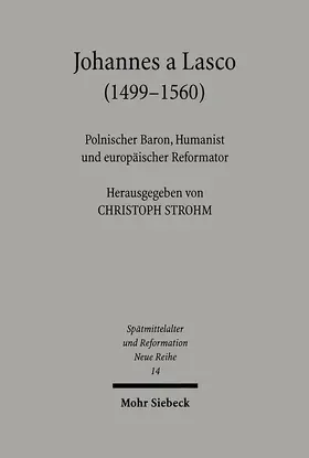 Strohm |  Johannes a Lasco (1499-1560) | Buch |  Sack Fachmedien