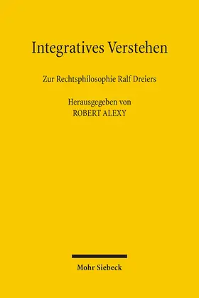 Alexy |  Integratives Verstehen | Buch |  Sack Fachmedien