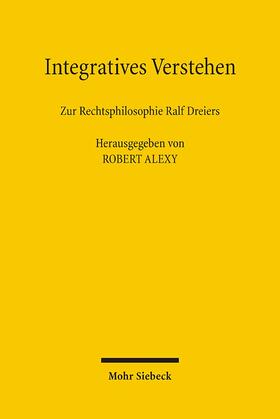Alexy | Integratives Verstehen | Buch | 978-3-16-148724-8 | sack.de