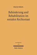 Welti |  Behinderung und Rehabilitation im sozialen Rechtsstaat | Buch |  Sack Fachmedien