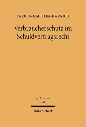 Meller-Hannich |  Meller-H.: Verbraucherschutz im SchuldvertragsR | Buch |  Sack Fachmedien