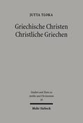 Tloka |  Tloka, J: Griechische Christen / Christl. Griechen | Buch |  Sack Fachmedien