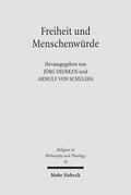 Dierken / von Scheliha |  Freiheit und Menschenwürde | Buch |  Sack Fachmedien